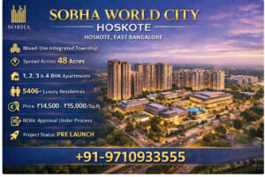 Sobha world city bangalore