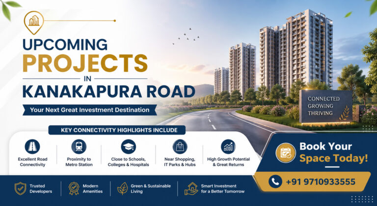 Upcoming projects in kanakapura road