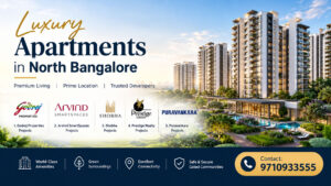 Luxury Apartments in North Bangalore