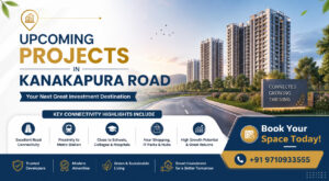 Upcoming projects in kanakapura road